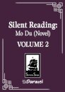 Silent Reading: Mo Du (Novel) Vol. 2