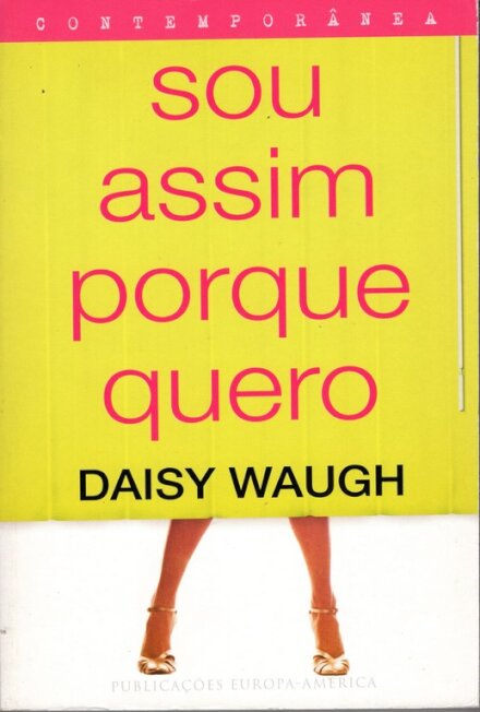 Sou Assim Porque Quero