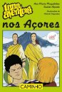 Uma Aventura Nos Açores