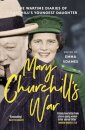 Mary Churchill's War