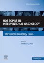 Hot Topics in Interventional Cardiology