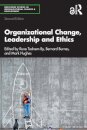 Organizational Change, Leadership and Ethics