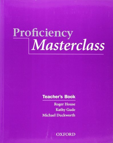 Proficiency Masterclass: Teacher's Book