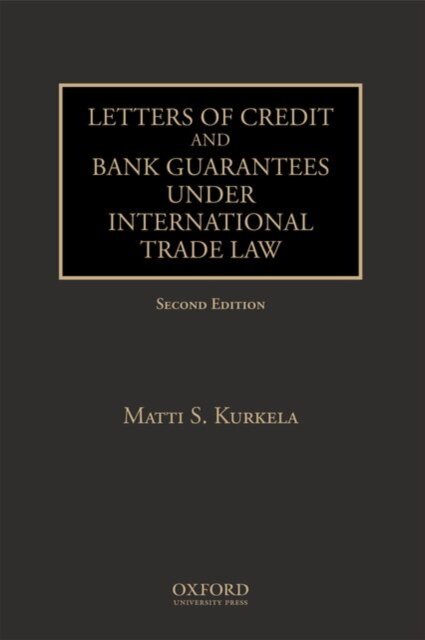 Letters of Credit and Bank Guarantees under International Trade Law