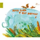 Nem Tudo o que Parece É