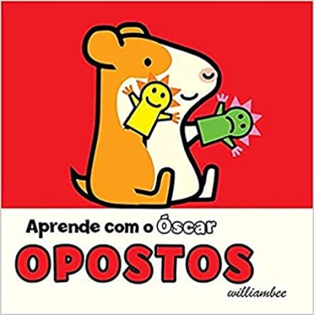 Aprende com o Óscar 1: Opostos