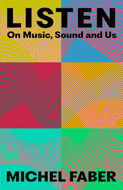 Listen: On Music Sound And Us