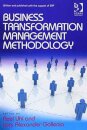 Business Transformation Management Methodology and Business Transformation Essentials: 2-Volume Set