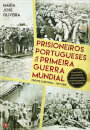 Prisioneiros Portugueses da Primeira Guerra Mundial