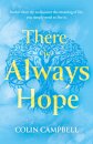 There Is Always Hope