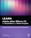 Learn Adobe After Effects CC for Visual Effects and Motion Graphics