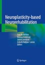 Neuroplasticity-based Neurorehabilitation