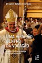 Uma Vocação Dentro da Vocação