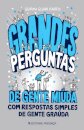Grandes Perguntas De Gente Miúda Com Rés