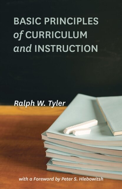 Basic Principles of Curriculum and Instruction