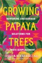 Growing Papaya Trees