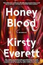 Honey Blood: A pulsating, electric memoir like nothing you've read before