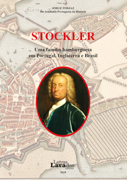 Stockler – Uma família hamburguesa em Portugal, Inglaterra e Brasil