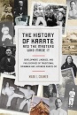 History of Karate and the Masters Who Made It : Development, Lineages, and Philosophies of Traditional Okinawan and Japanese Karatedo