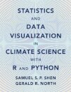Statistics and Data Visualization in Climate Science with R and Python