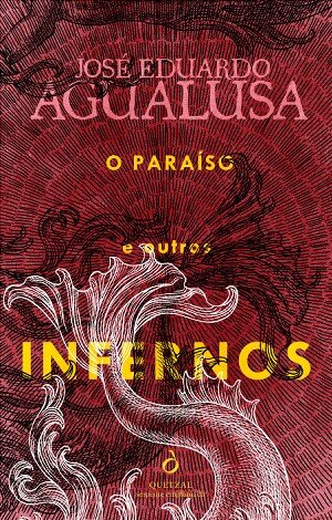 O Paraíso E Outros Infernos