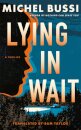 Lying in Wait