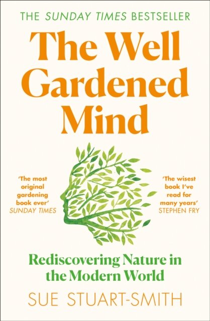 The Well Gardened Mind