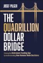 The Quadrillion Dollar Bridge