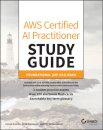 AWS Certified AI Practitioner Study Guide