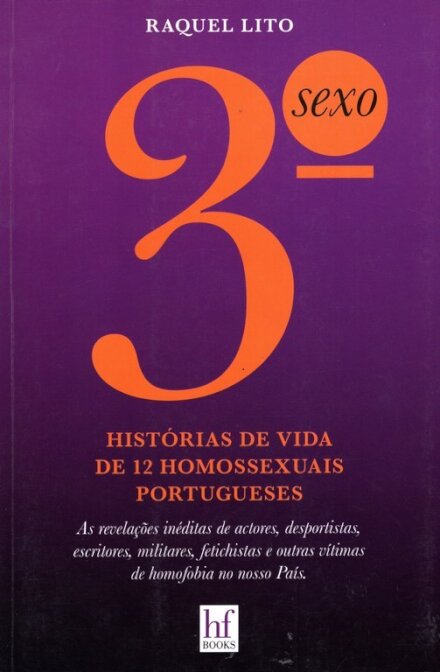 3.º Sexo - Histórias de Vida de 12 Homossexuais Portugueses