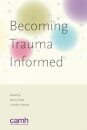 Becoming trauma informed