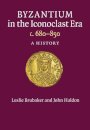 Byzantium in the Iconoclast Era, c. 680–850