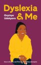 Dyslexia and Me