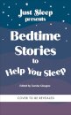 Bedtime Stories to Help You Sleep