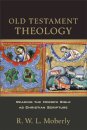 Old Testament Theology – Reading the Hebrew Bible as Christian Scripture