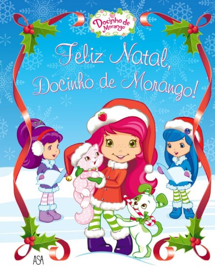 Feliz Natal, Docinho de Morango!