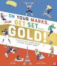 On Your Marks, Get Set, Gold!