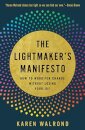 The Lightmaker's Manifesto