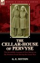 The Cellar-House of Pervyse