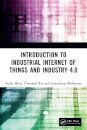 Introduction to Industrial Internet of Things and Industry 4.0