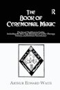 The Book of Ceremonial Magic