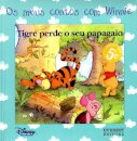 Tigre Perde O Seu Papagaio-Winnie