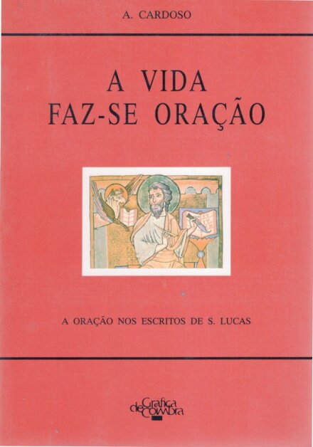 A Vida Faz-se de Oração