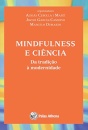 Mindfulness E Ciência: Da Tradição À Modernidade