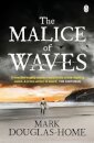 The Malice Of Waves