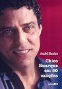 Chico Buarque Em 80 Canções