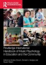 Routledge International Handbook of Music Psychology in Education and the Community