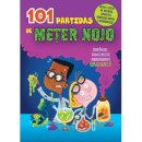 101 Partidas de Meter Nojo