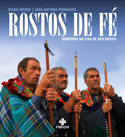 Rostos de Fé - Romeiros na Ilha de São Miguel
