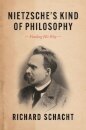 Nietzsche's Kind of Philosophy